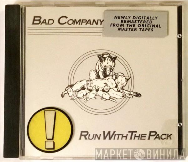 Bad Company  - Run With The Pack