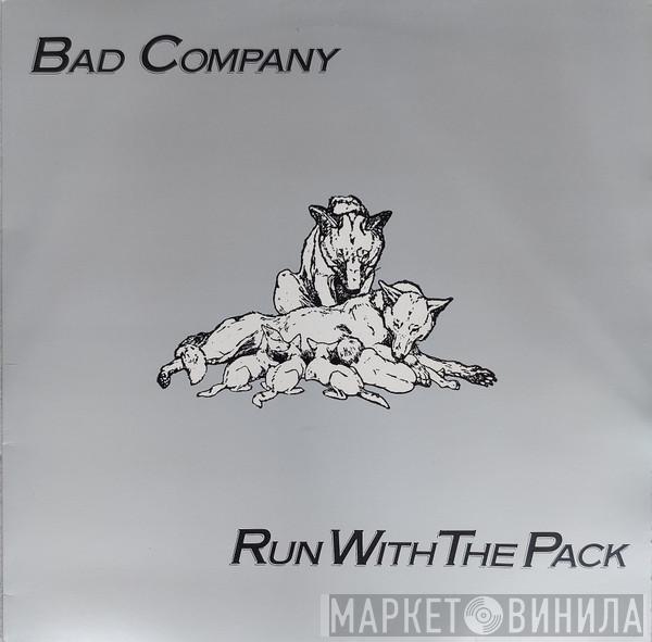  Bad Company   - Run With The Pack