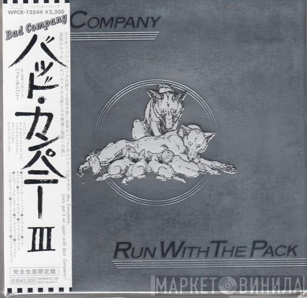  Bad Company   - Run With The Pack
