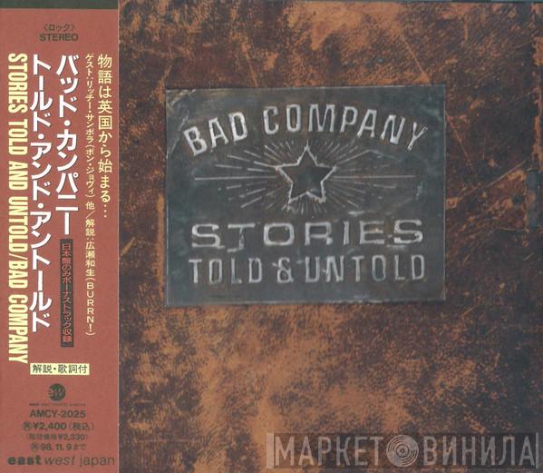  Bad Company   - Stories Told & Untold