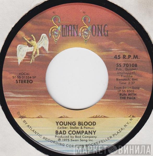  Bad Company   - Young Blood