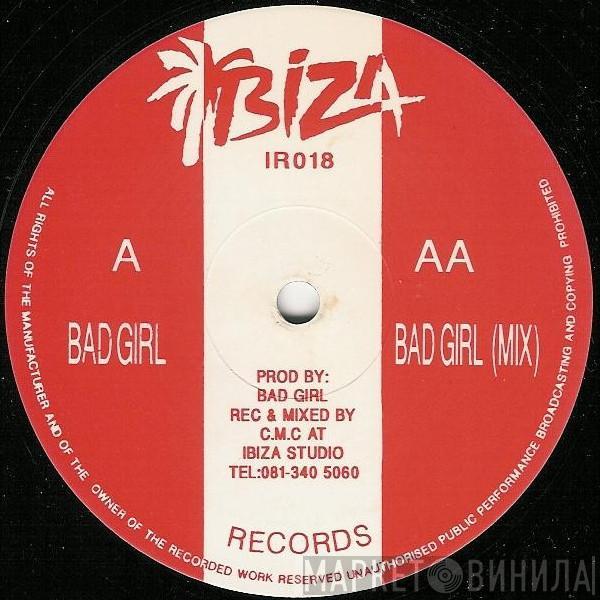 Bad Girl  - Bad Girl