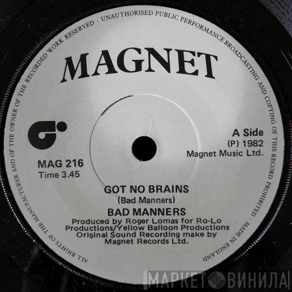  Bad Manners  - Got No Brains