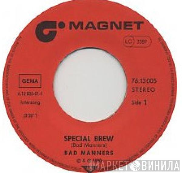 Bad Manners - Special Brew