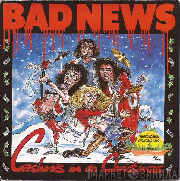 Bad News  - Cashing In On Christmas