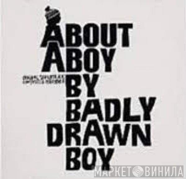  Badly Drawn Boy  - About A Boy