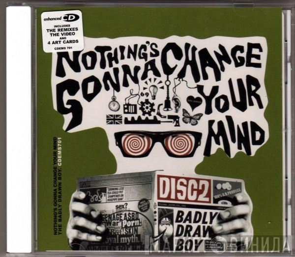  Badly Drawn Boy  - Nothing's Gonna Change Your Mind