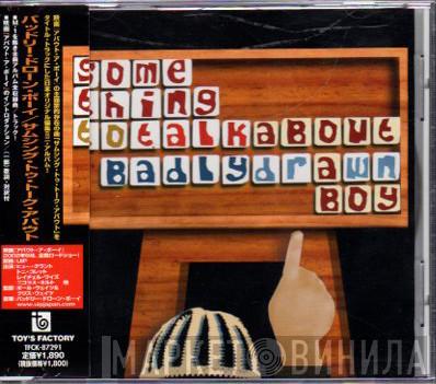  Badly Drawn Boy  - Something To Talk About