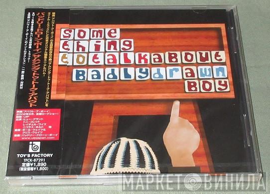  Badly Drawn Boy  - Something To Talk About