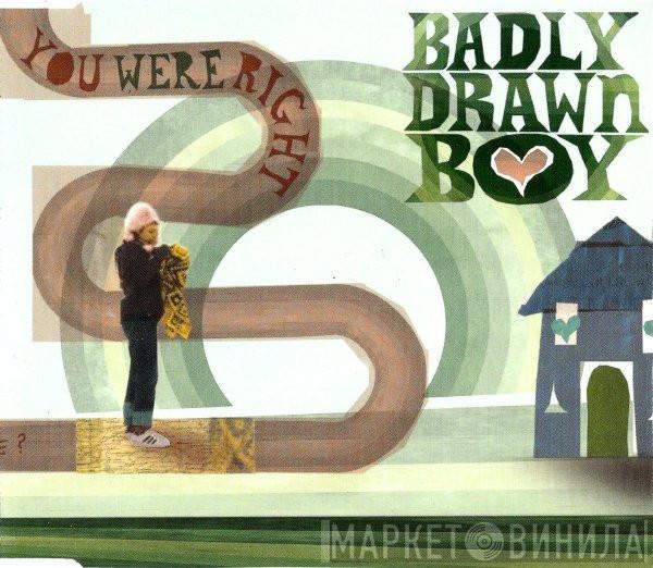 Badly Drawn Boy - You Were Right
