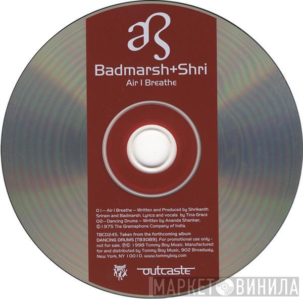  Badmarsh & Shri  - Air I Breathe