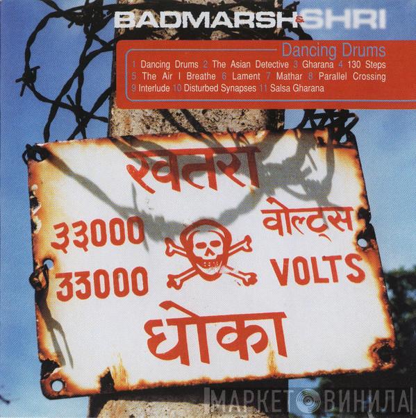 Badmarsh & Shri - Dancing Drums