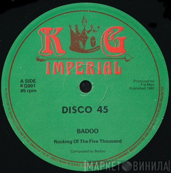 Badoo - Rocking Of The Five Thousand / Reaching To Be Free