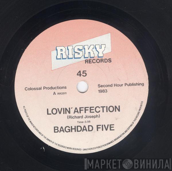 Baghdad Five - Lovin’ Affection