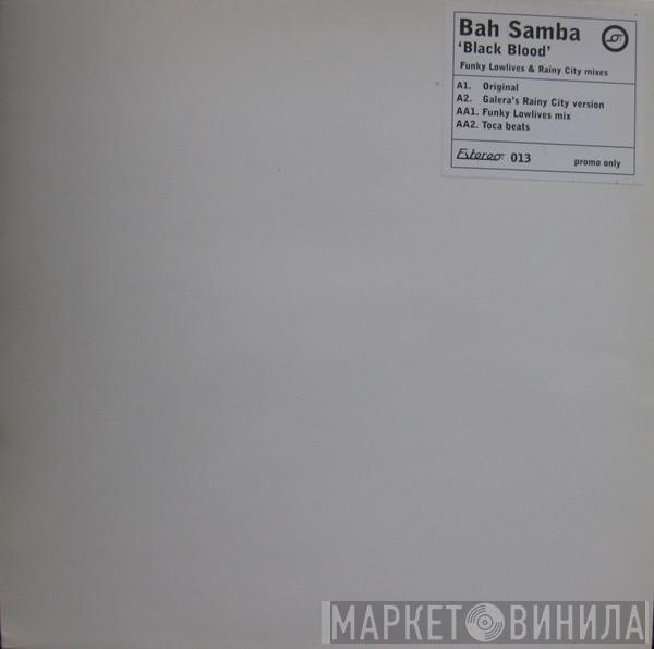 Bah Samba - Black Blood