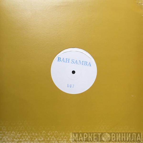  Bah Samba  - So Tired Of Waiting