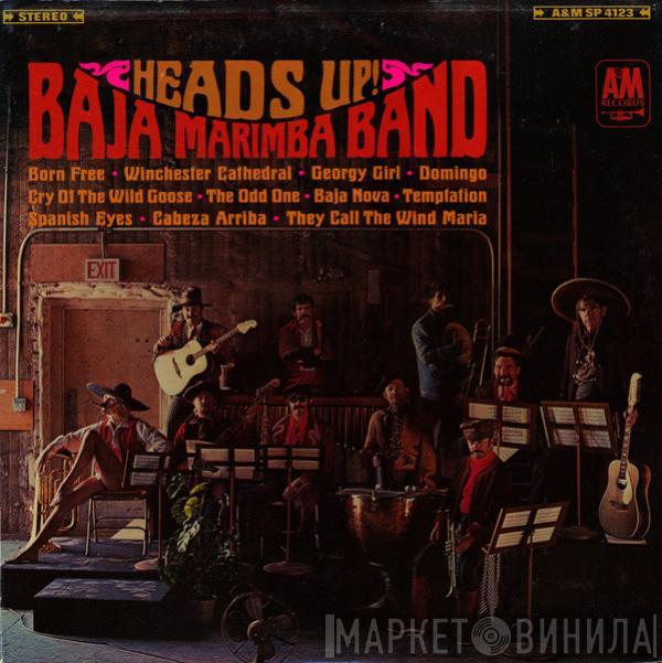 Baja Marimba Band - Heads Up!