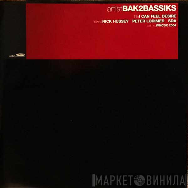 Bak2bassiks, Mona Lisa  - I Can Feel Desire