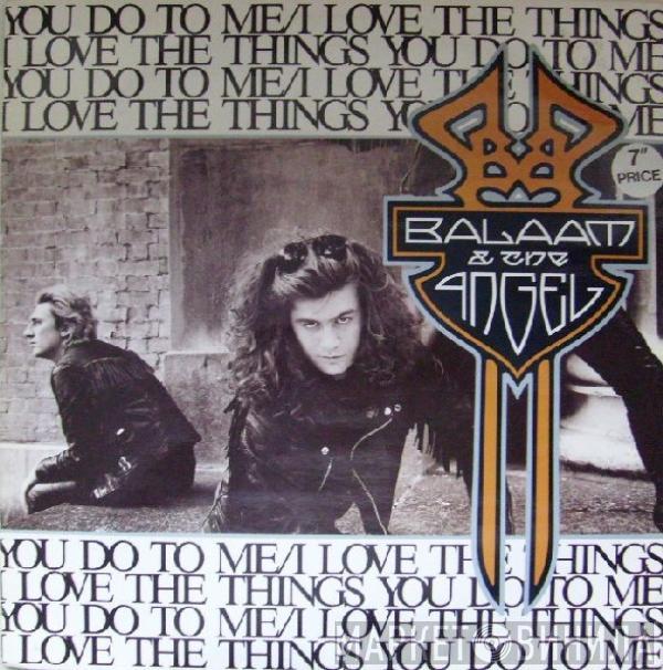 Balaam And The Angel - I Love The Things You Do To Me