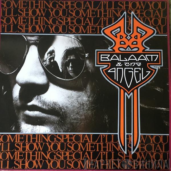  Balaam And The Angel  - I'll Show You Something Special