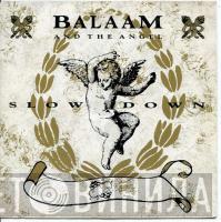 Balaam And The Angel - Slow Down