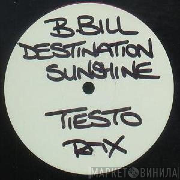  Balearic Bill  - Destination Sunshine (DJ Tiësto Power Mix)