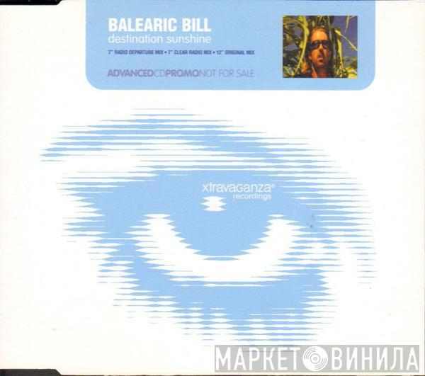  Balearic Bill  - Destination Sunshine