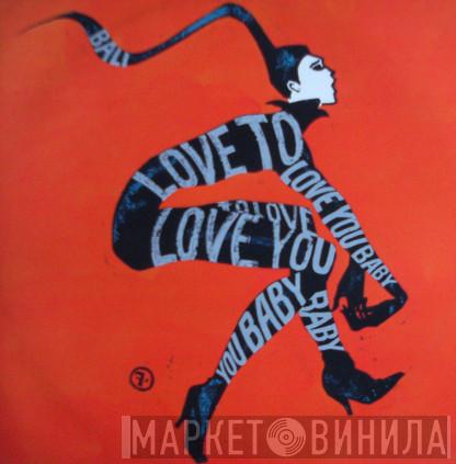 Bali - Love To Love You Baby