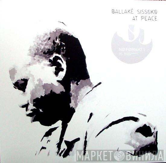 Ballaké Sissoko - At Peace