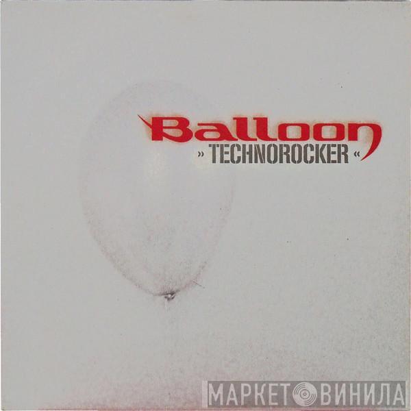 Balloon - Technorocker