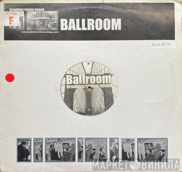 Ballroom - Brooklyn / Staten Island
