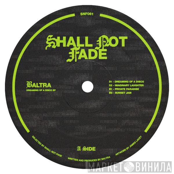 Baltra  - Dreaming Of A Disco EP