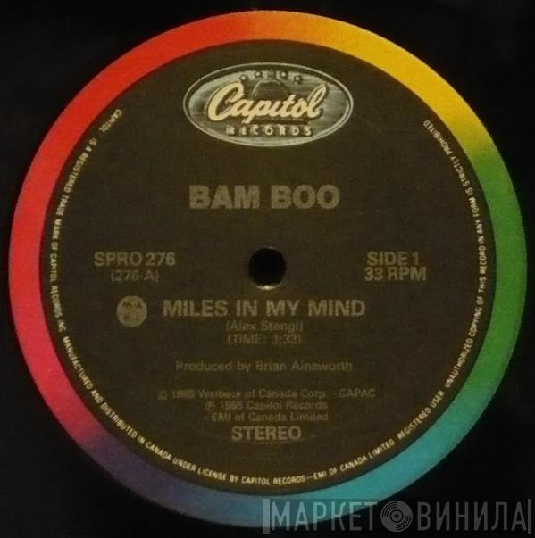 Bam Boo - Miles In My Mind / Come Day O' Night Eh