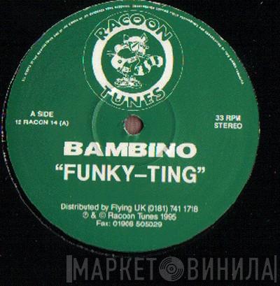Bambino  - Funky-Ting