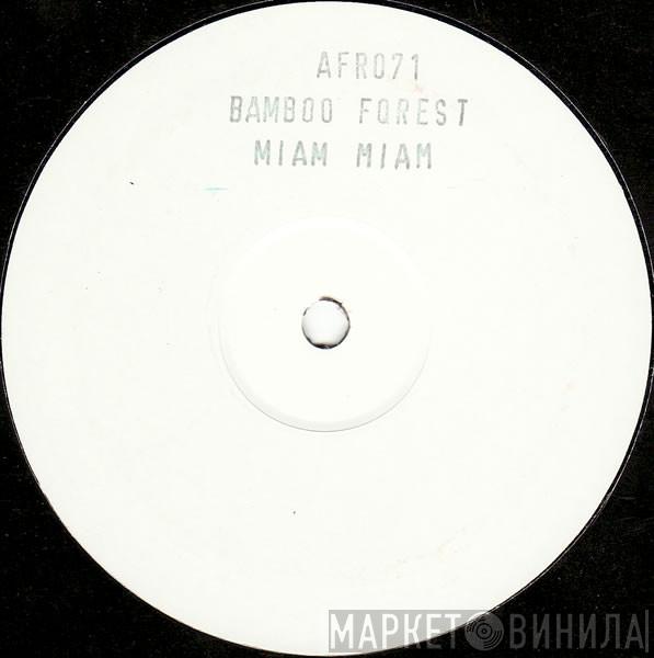 Bamboo Forest - Miam Miam EP