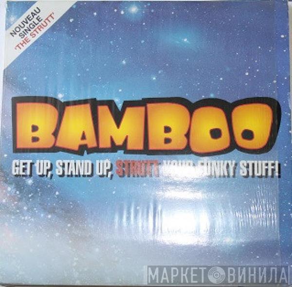  Bamboo  - The Strutt