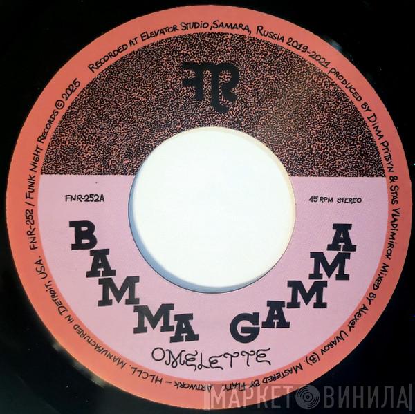 Bamma Gamma - Omelette