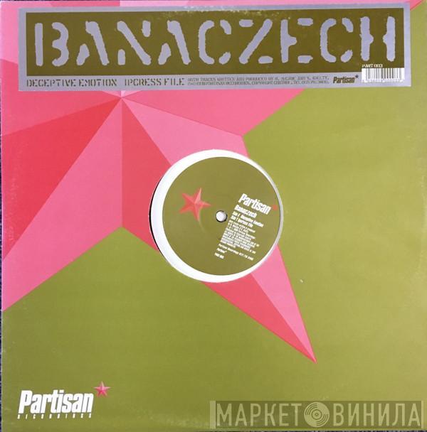 Banaczech - Deceptive Emotion / Ipcress File