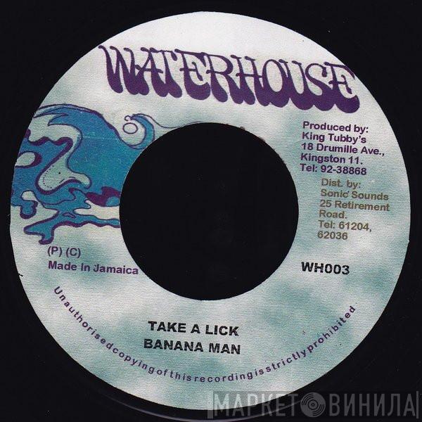 Banana Man - Take A Lick