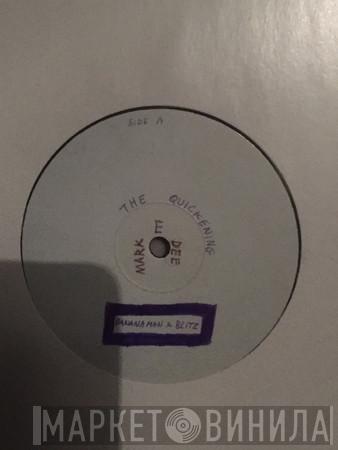 Bananaman, Blitz  - The Quickening / Pure Bliss