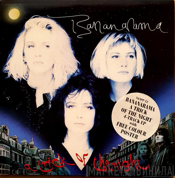  Bananarama  - A Trick Of The Night