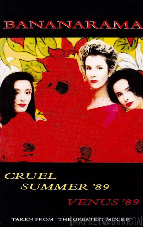  Bananarama  - Cruel Summer '89