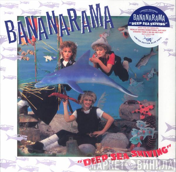  Bananarama  - Deep Sea Skiving