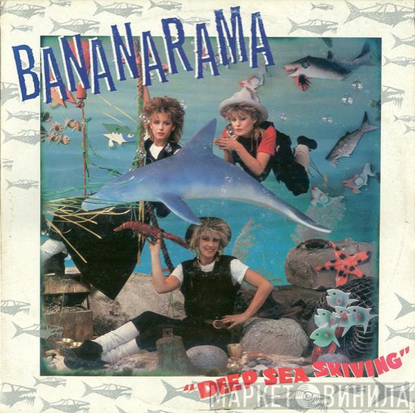  Bananarama  - Deep Sea Skiving