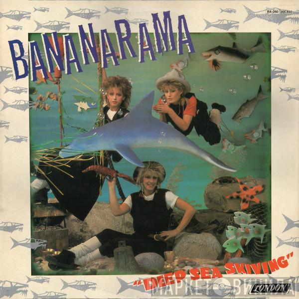  Bananarama  - Deep Sea Skiving