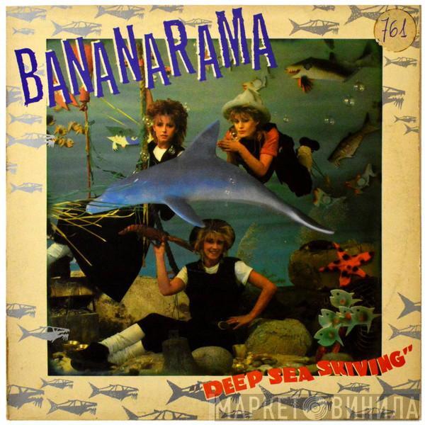  Bananarama  - Deep Sea Skiving