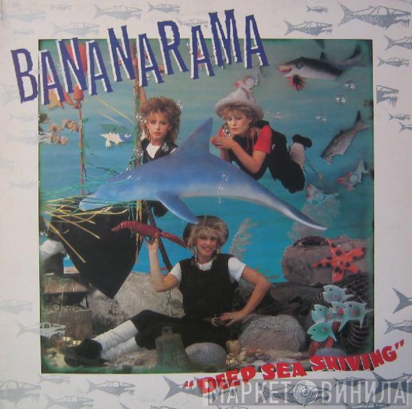  Bananarama  - Deep Sea Skiving