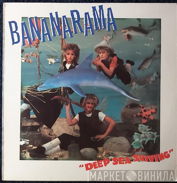  Bananarama  - Deep Sea Skiving