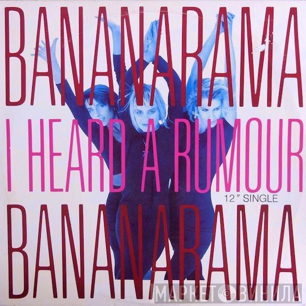  Bananarama  - I Heard A Rumour