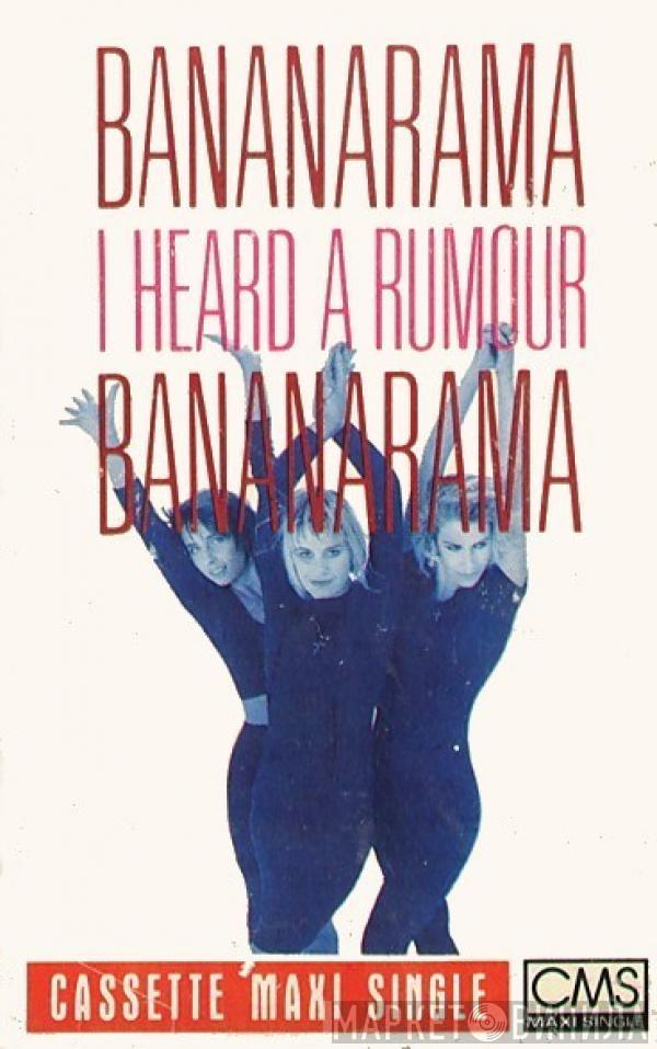  Bananarama  - I Heard A Rumour